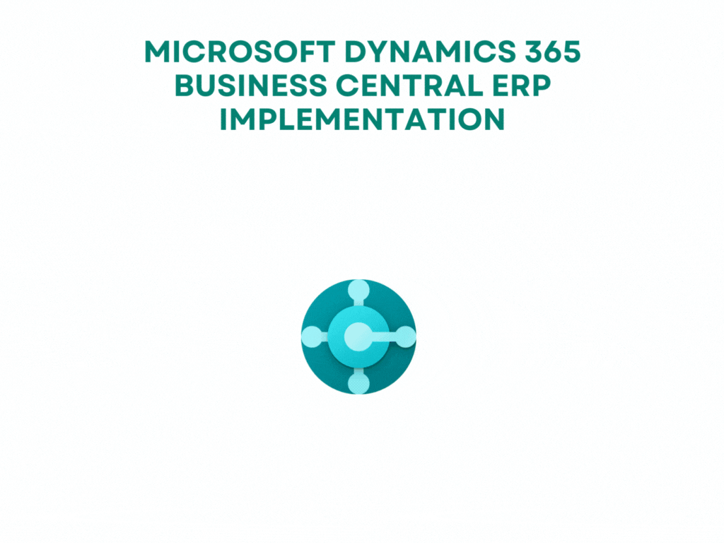 Microsoft Dynamics 365 Business Central ERP Implementation