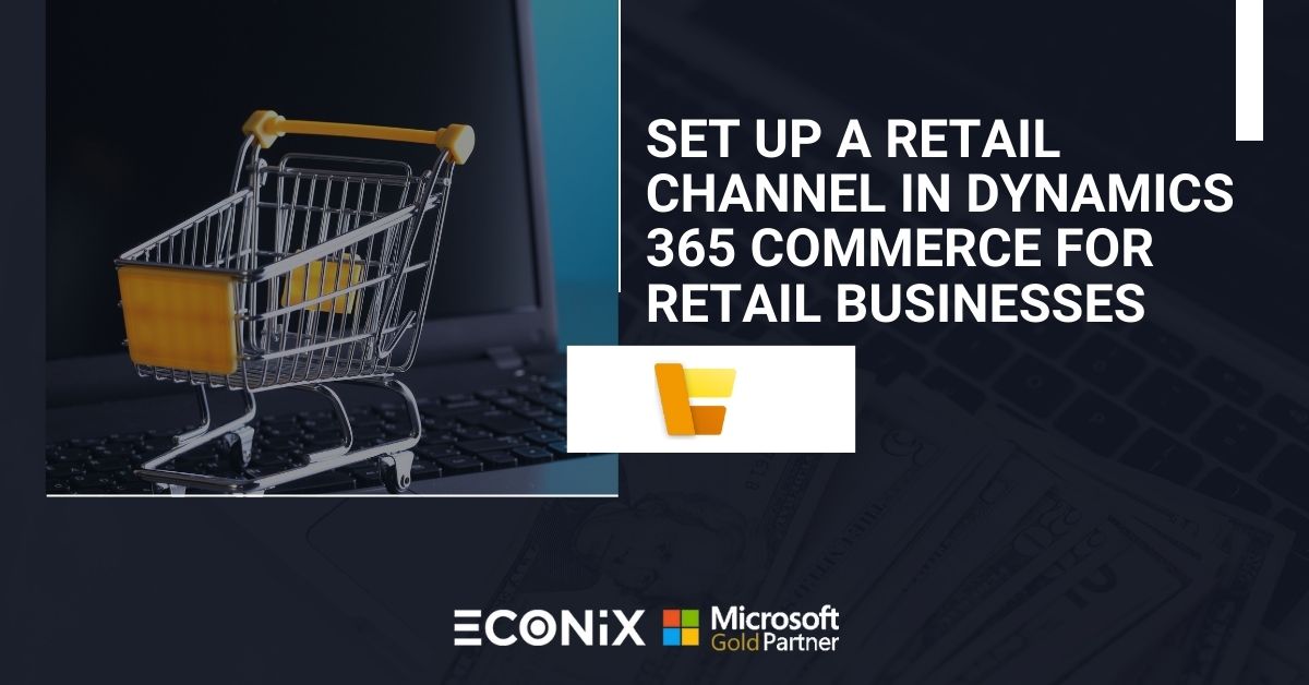 Dynamics 365 Commerce for retail businesses